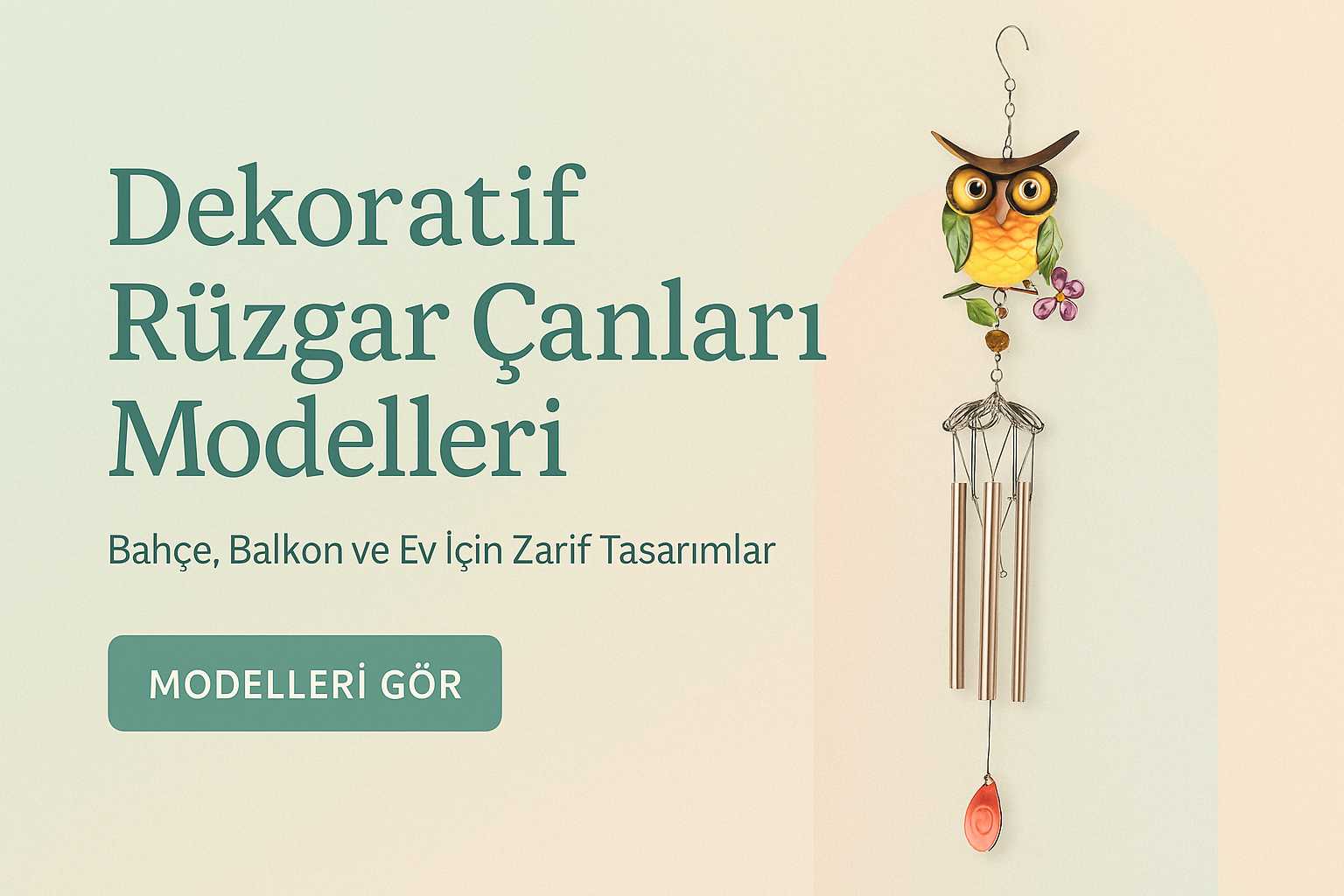 Dekoratif Rüzgar Çanları – Bahçe, Balkon ve Ev İçin Zarif Tasarımlar